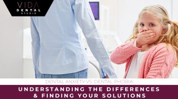 Is it dental anxiety or a phobia? Understand the key differences & explore gentle, personalized care options at VIDA Dental Studio in Santa Fe, NM. Find comfort with us.