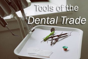 Santa Fe dentist, Dr. Giron at Vida Dental Studio, talks to patients about the tools you’re likely to see in dental offices and how they’re used.