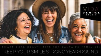 Keep your smile healthy year-round with expert dental tips from Vida Dental Studio in Santa Fe. Learn how to care for your teeth and prevent common dental issues.