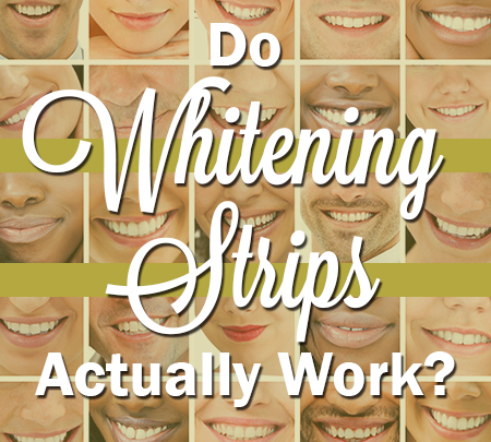 Santa Fe dentist, Dr. Devin Giron, answers the frequently asked question, “Do whitening strips actually work?”